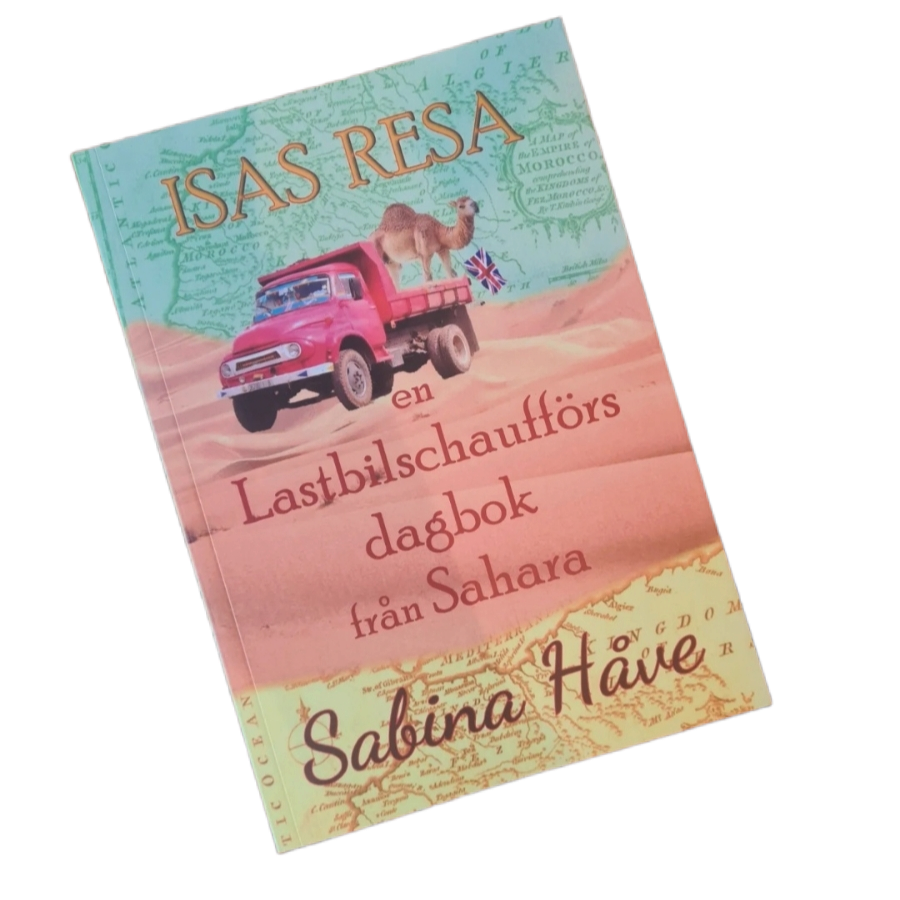 Isas resa - En lastbilschaufförs dagbok från Sahara